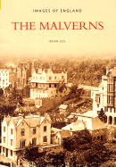"THE MALVERNS" a book in the Images of England series by: Brian Iles
